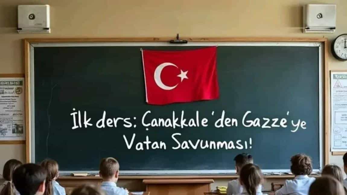 İlk Ders: Çanakkale'den Gazze'ye Vatan Savunması!